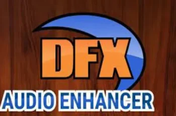 Dfx Audio Enhancer Crackeado 2019 Português Grátis 2023 PT-BR